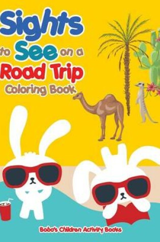 Cover of Sights to See on a Road Trip Coloring Book