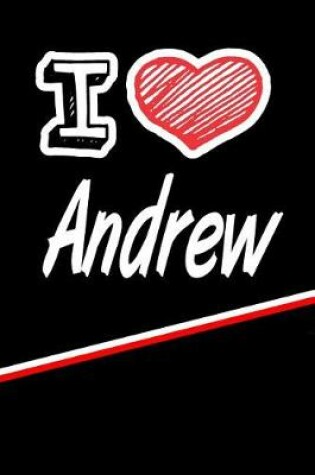 Cover of I Love Andrew