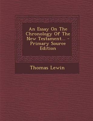 Book cover for An Essay on the Chronology of the New Testament... - Primary Source Edition