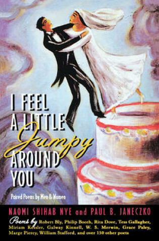 Cover of I Feel a Little Jumpy Around You