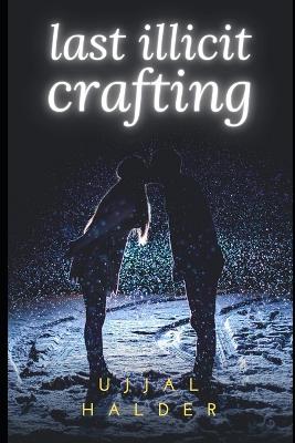 Book cover for last illicit crafting