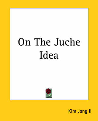 Book cover for On The Juche Idea