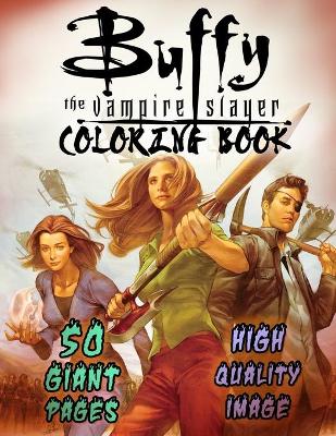 Book cover for Buffy the Vampire Slayer Coloring Book