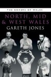 Book cover for The Boxers of North, Mid and West Wales