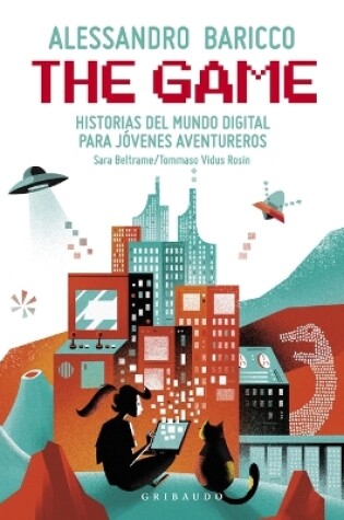 Cover of The Game: Historias del Mundo Digital Para Jóvenes Aventureros