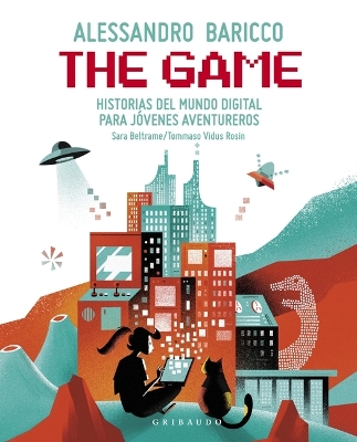 Book cover for The Game: Historias del Mundo Digital Para Jóvenes Aventureros