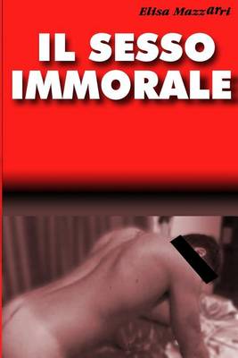 Book cover for Il sesso immorale