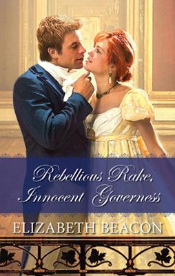 Book cover for Rebellious Rake, Innocent Governess