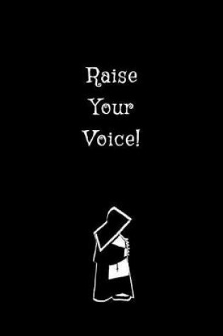 Cover of Raise Your Voice!