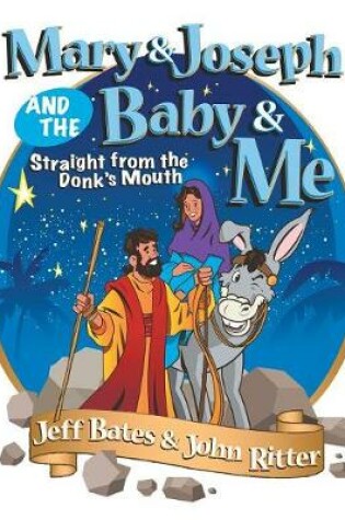 Cover of Mary & Joseph and the Baby & Me