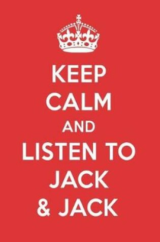 Cover of Keep Calm and Listen to Jack & Jack