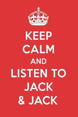 Book cover for Keep Calm and Listen to Jack & Jack