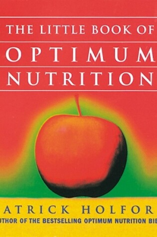 Cover of The Little Book Of Optimum Nutrition