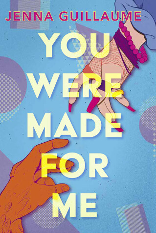 Book cover for You Were Made for Me