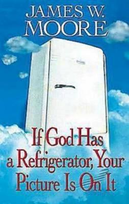 Book cover for If God Has A Refrigerator