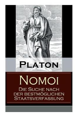 Book cover for Nomoi - Die Suche nach der bestmoeglichen Staatsverfassung