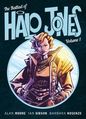 Book cover for The Ballad of Halo Jones, Volume One