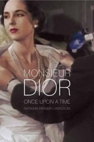 Cover of Monsieur Dior: Once Upon a Time