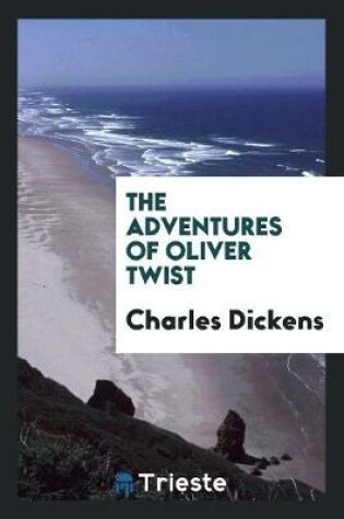 Cover of The Adventures of Oliver Twist. Abridged