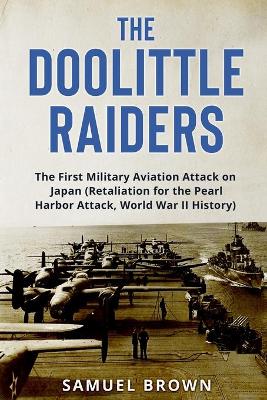 Book cover for The Doolittle Raiders