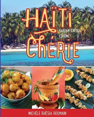 Book cover for Haiti Cherie, Haitian Creole Cuisine