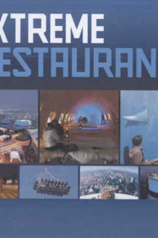 Cover of Extreme Restaurants