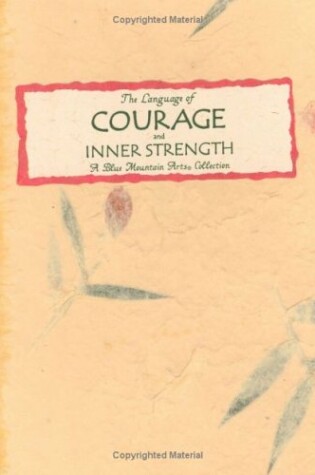 Cover of The Language of Courage and Inner Strength