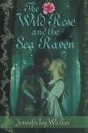 Book cover for The Wild Rose and the Sea Raven