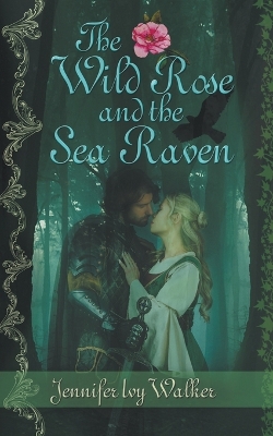 Book cover for The Wild Rose and the Sea Raven