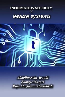 Book cover for Information Security in Health Systems