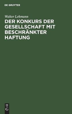 Book cover for Der Konkurs Der Gesellschaft Mit Beschr�nkter Haftung