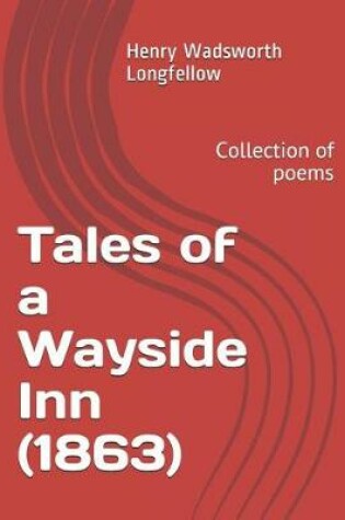 Cover of Tales of a Wayside Inn (1863)