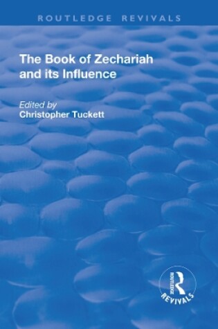 Cover of The Book of Zechariah and its Influence