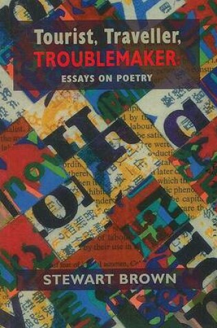 Cover of Tourist, Traveller, Troublemaker