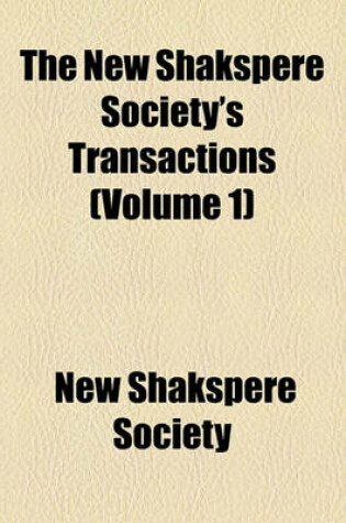 Cover of The New Shakspere Society's Transactions Volume 1