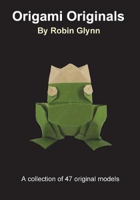 Book cover for Origami Originals by Robin Glynn