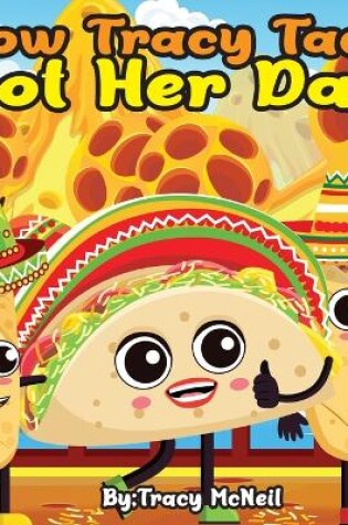 Cover of How Tracy Taco Got Her Day