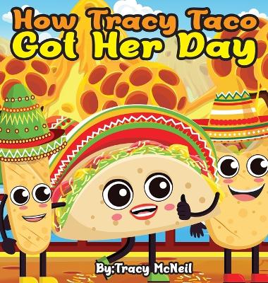 Cover of How Tracy Taco Got Her Day