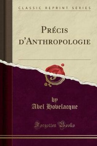 Cover of Précis d'Anthropologie (Classic Reprint)