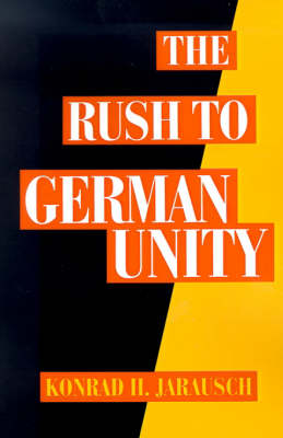 Book cover for The Rush to German Unity