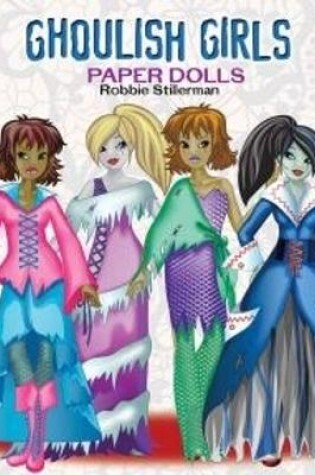 Cover of Ghoulish Girls Paper Dolls