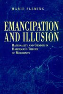 Book cover for Emancipation and Illusion