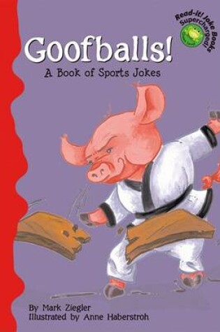 Cover of Goofballs!