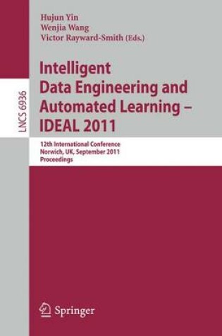 Cover of Intelligent Data Engineering and Automated Learning Ideal 2011