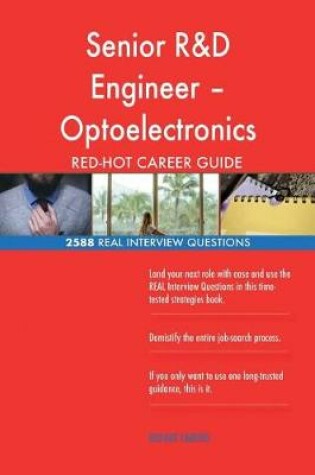 Cover of Senior R&D Engineer ?Optoelectronics Device Design and Model... RED-HOT Career;