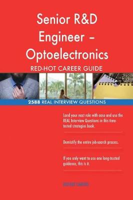 Book cover for Senior R&D Engineer ?Optoelectronics Device Design and Model... RED-HOT Career;