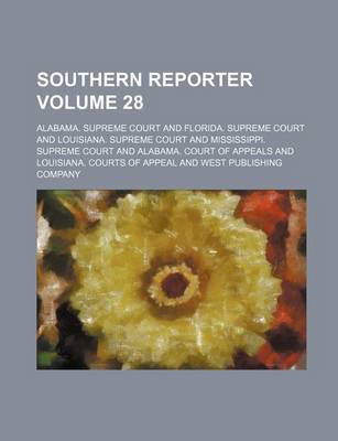 Book cover for Southern Reporter Volume 28