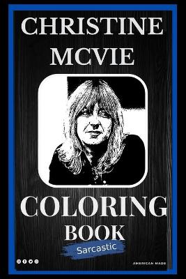 Book cover for Sarcastic Christine McVie Coloring Book