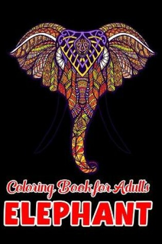 Cover of Elephant coloring book for adults