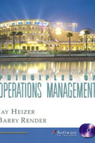 Cover of Principles of Operations Management and Student CD-ROM